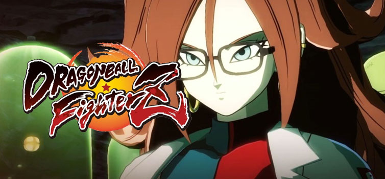 Dragon Ball FighterZ: Android 21 in a new form is last confirmed playable character