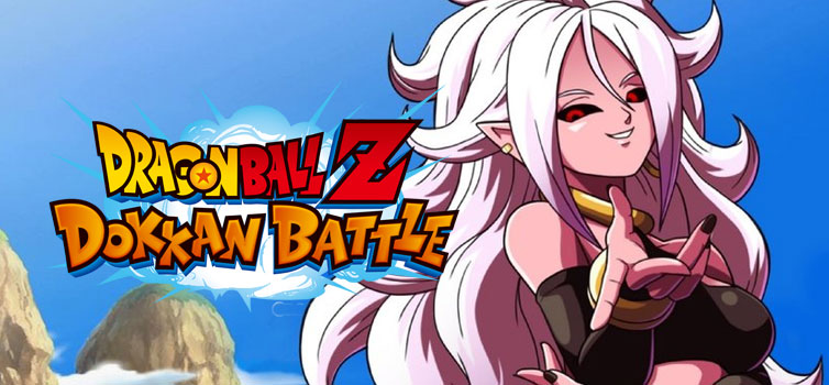 Dragon Ball Z Dokkan Battle: Android 21 comes to the game